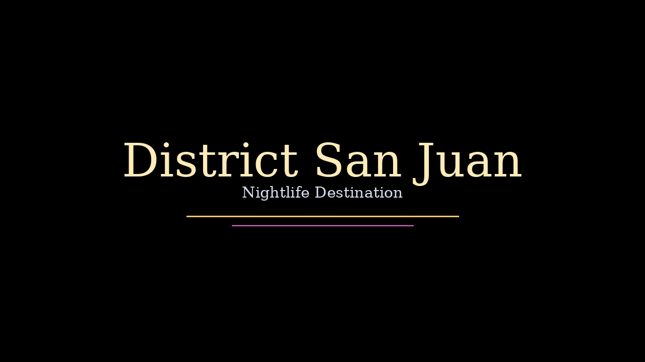 District San Juan promo image